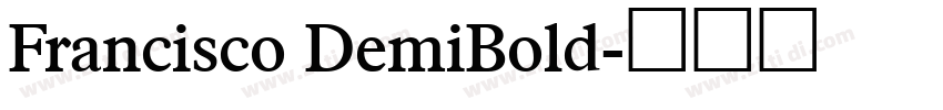 Francisco DemiBold字体转换